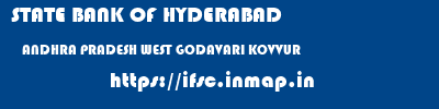 STATE BANK OF HYDERABAD  ANDHRA PRADESH WEST GODAVARI KOVVUR   ifsc code